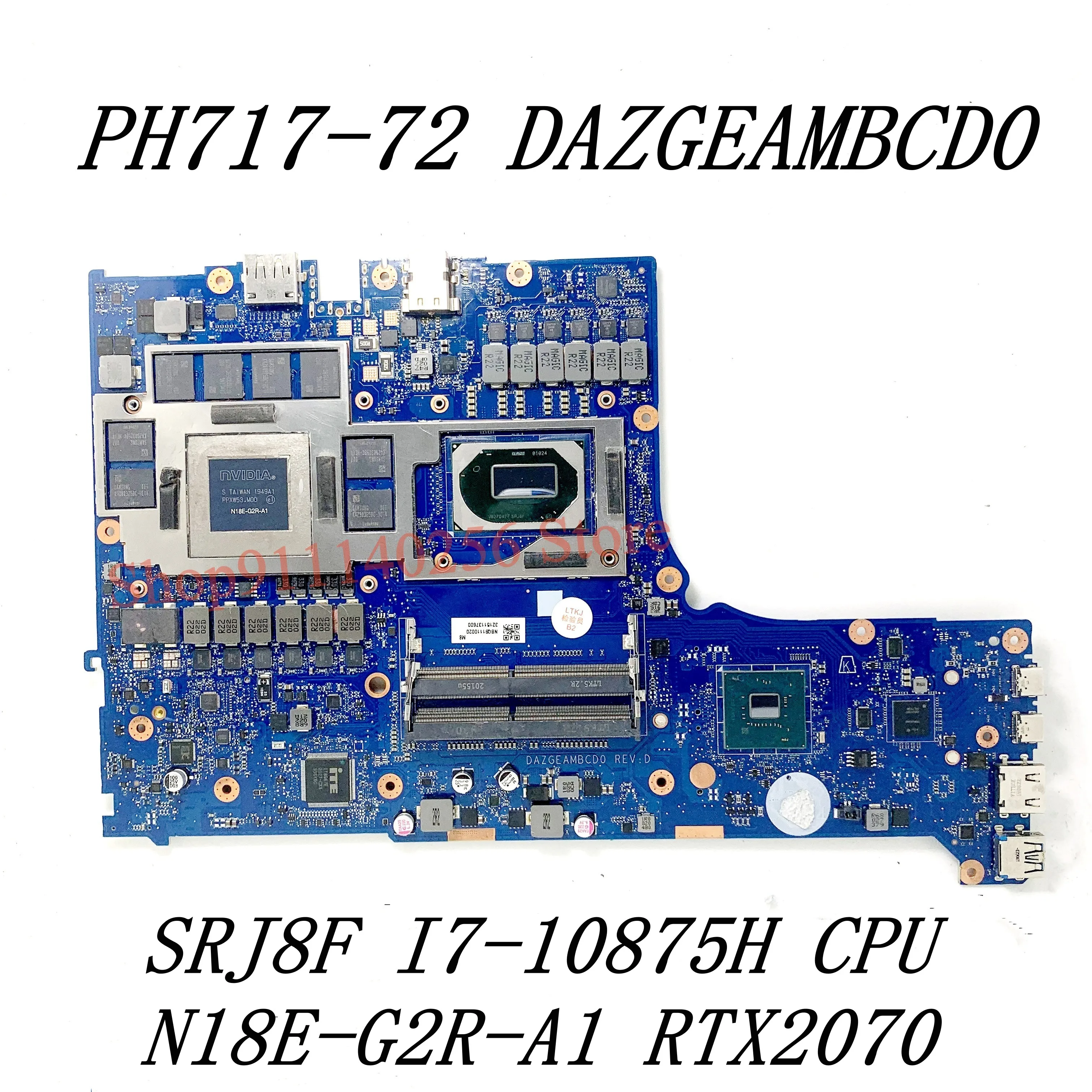 Mainboard DAZGEAMBCD0 For Acer PH717-72 Laptop Motherboard With I7-10875H / I9-10980HK CPU RTX2070 / RTX2080 100% Full Tested OK