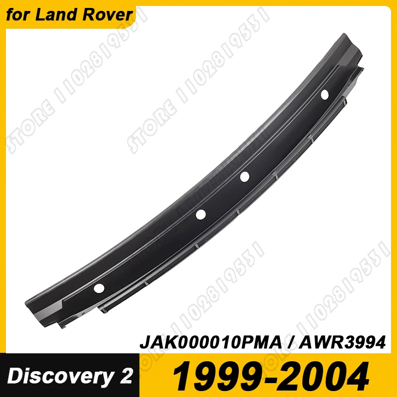 

for 1999-2004 Land Rover Discovery 2 LHD Windshield Wiper Cowl Grille Vent Cover Panel Hood JAK000010PMA AWR3994 AWR3994AFT