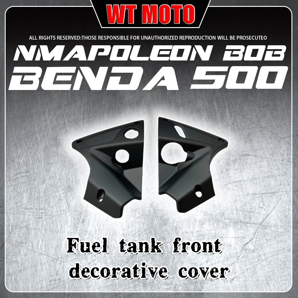

For BENDA Napoleonbob 500 fuel tank front left and right decorative cover water inlet guard plate