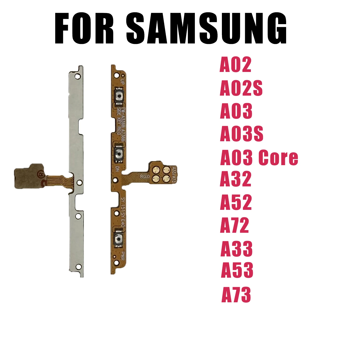 

Volume Side Button Key Flex Cable for Samsung Galaxy On and Off,A02,A02S,A32, A52,A72,A03s,A03 Core,A13,A22,A33,A53,A73,4G,5G