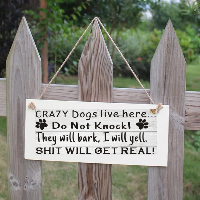 

Wood Plaque Crazy Dogs Live Here Do Not Knock Sturdy I Will Yell Home Decor Garden They Will Bark Funny Door Wall Dog Sign