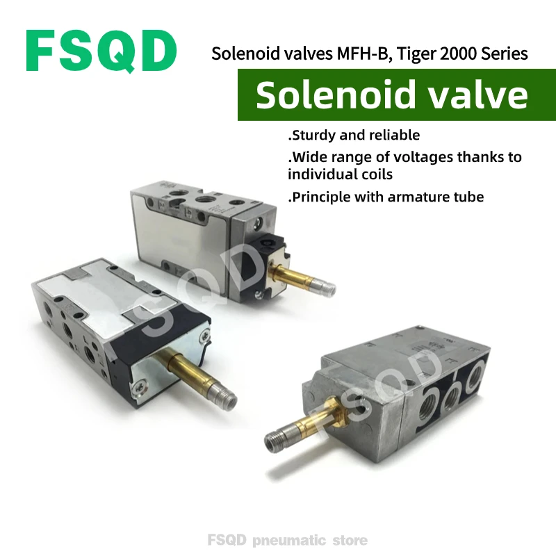 

MFH-5-1/4 MFH-5-1/8 MFH-5-1/4-B MFH-5-1/8-B DC24V DC220V FSQD Solenoid valves MFH-B, Tiger,2000 Pneumatic Air tools MFH Series