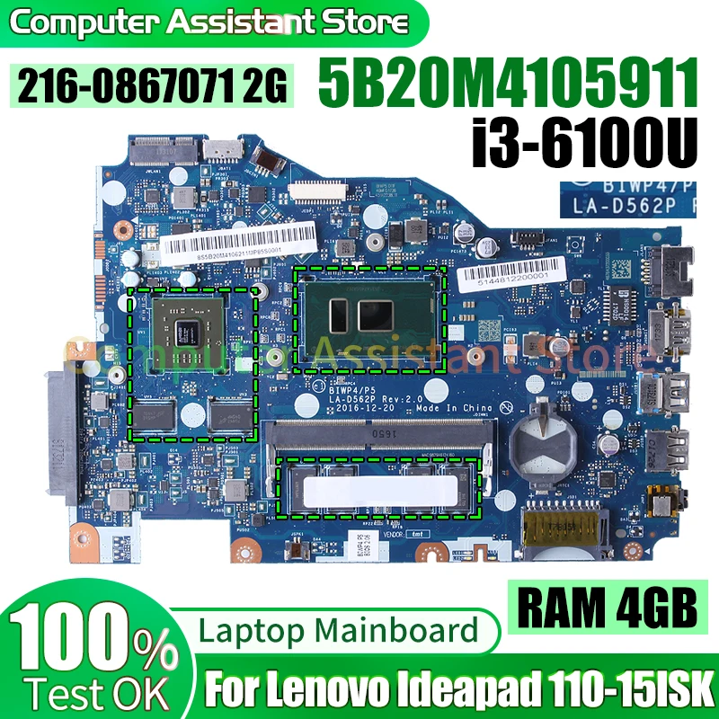 

For Lenovo Ideapad 110-15ISK Laptop Mainboard LA-D562P 5B20M4105911 SR2EU i3-6100U 216-0867071 2G With RAM Notebook Motherboard