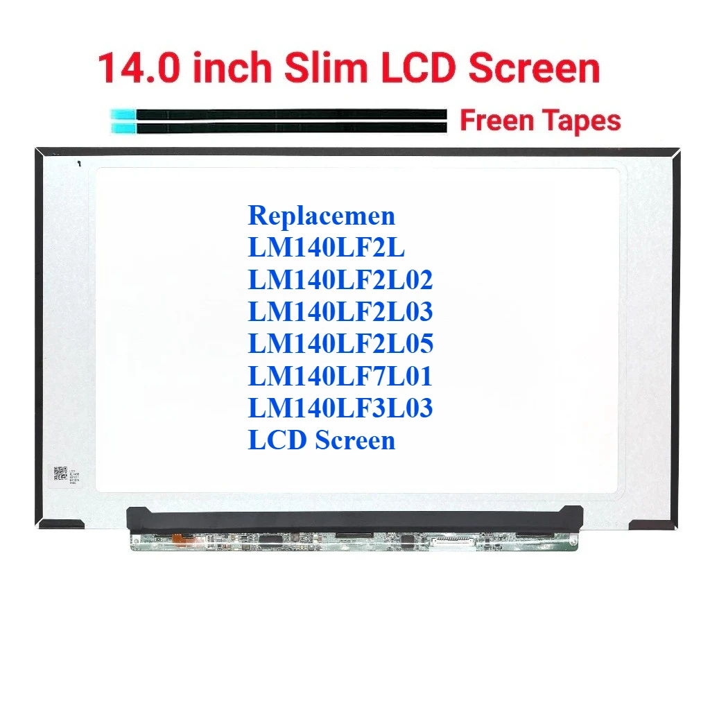 

LM140LF2L LM140LF2L02 LM140LF2L03 LM140LF2L05 LM140LF7L01 LM140LF3L03 Замена совместимого ЖК-экрана ноутбука для конкретного режима
