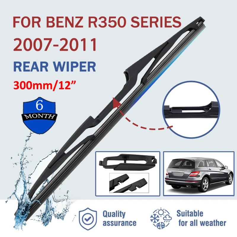 

12" Car Rear Windshield Soft Rubber Wiper HD Quiet Automotive Wiper Car Accessories For Mercedes Benz R350 SERIES 2007-2011