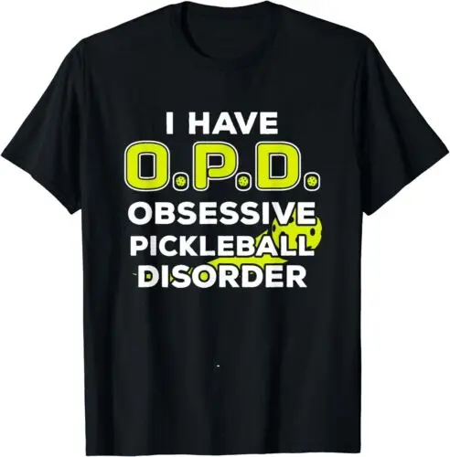 Obsessive Pickeball Disorder T-Shirt Funny Pickleball Gift