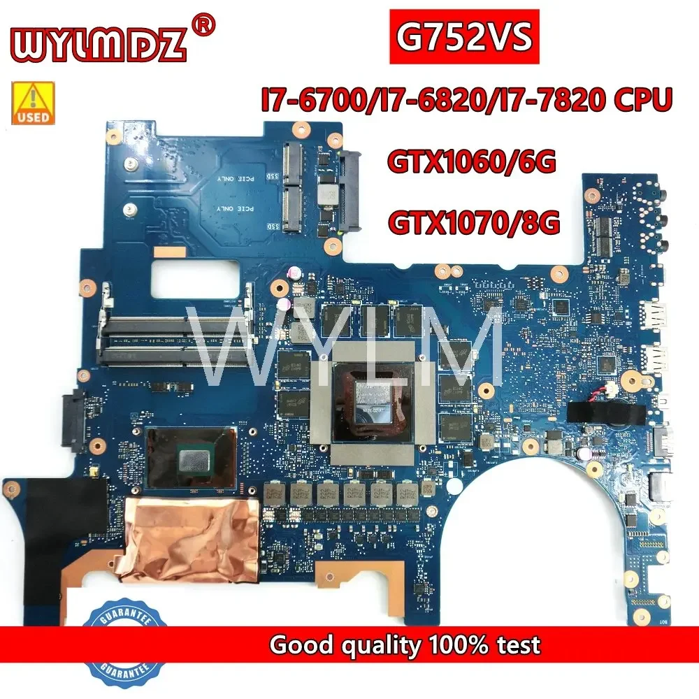 G752VS I7-6700/I7-6820/I7-7820 GTX1060/GTX1070 Mainboard For Asus ROG G752V G752VM G752VS GFX752 GFX752V Laptop Motherboard