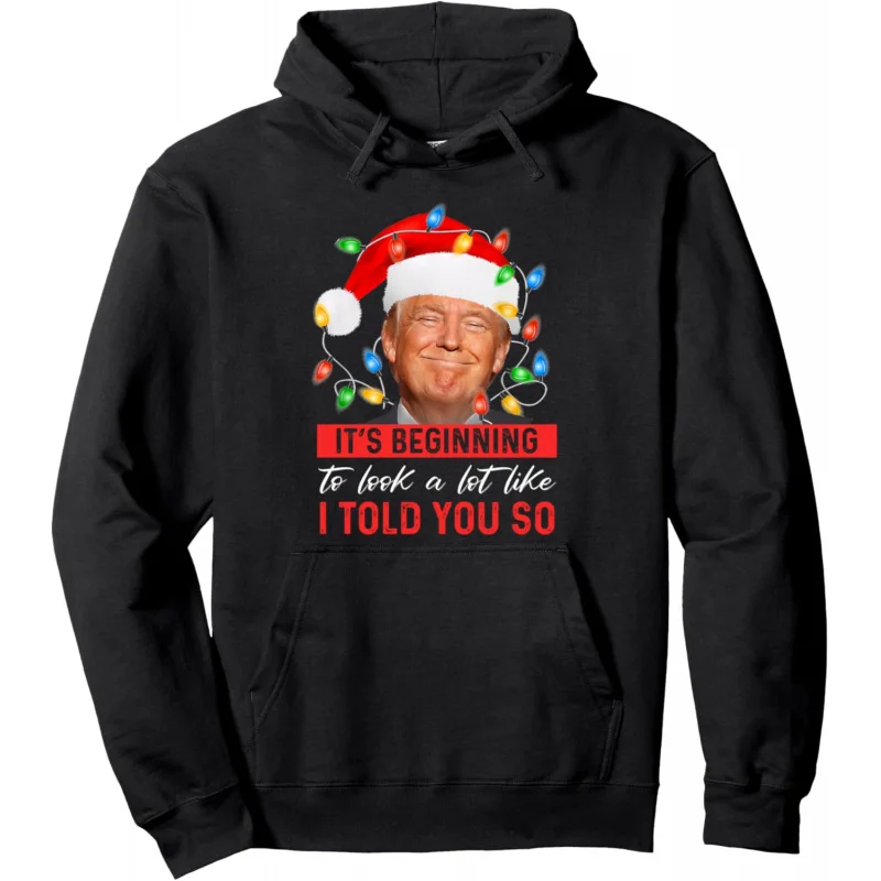 

Christmas is starting to look a lot like the Trump hoodie I told you about