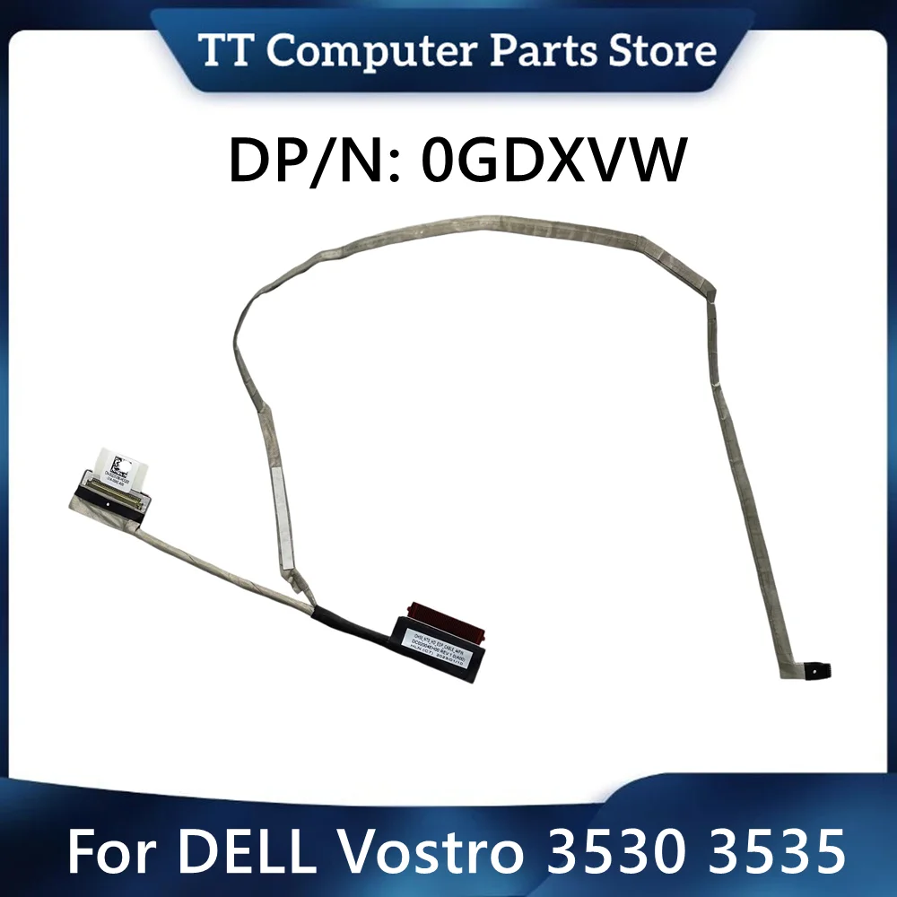 

TT DC02004EH00 новый оригинальный для Dell Vostro 3530 3535 HD экран ноутбука ЖК-дисплей светодиодный гибкий кабель GDXVW 0GDXVW CN-0GDXVW быстрая доставка