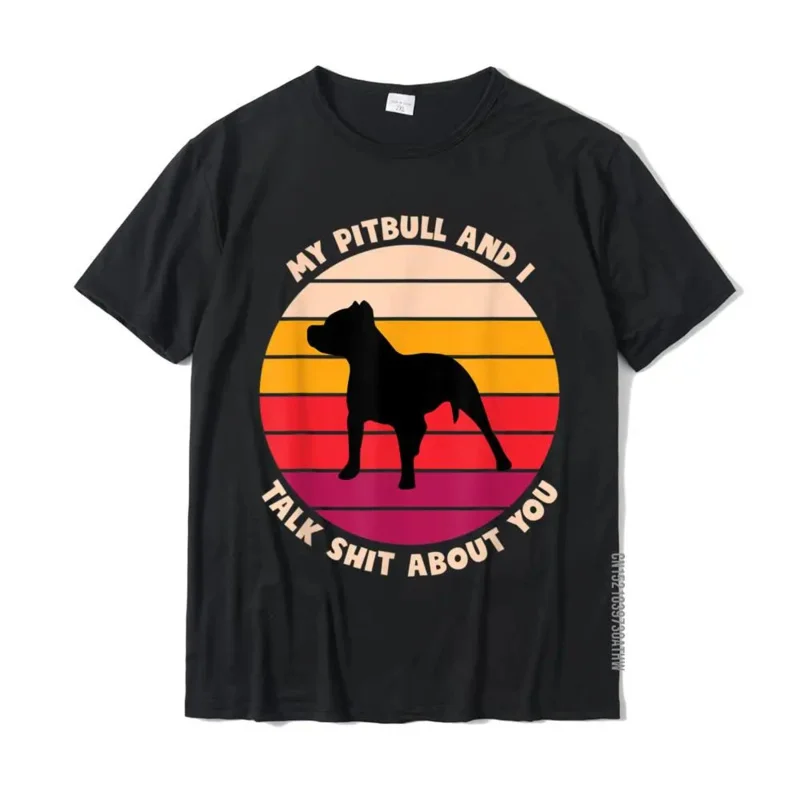 

Забавная футболка My And I Talk About You для любителей собак, питбуля, Симпатичные мужские футболки, хлопковые облегающие футболки