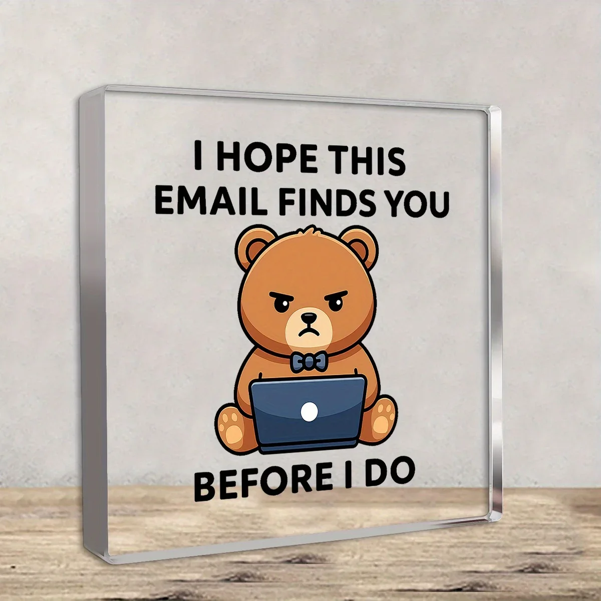 CIFBUY Acrylic Wall Art Cute Brown Teddy Bear Funny Office Decor Desk Gift for Coworker Home Decor
