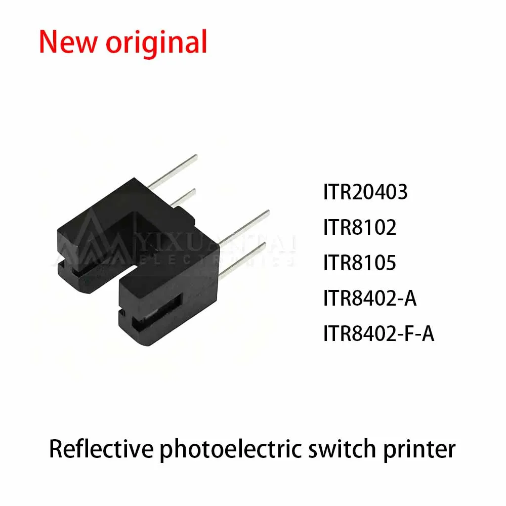 (10pcs) 100% New relay ITR20403 ITR8102 ITR8105 ITR8402-A ITR8402-F-A Opposing beam photoelectric switch