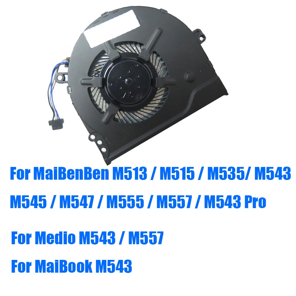 

For MaiBenBen M513 M515 M535 M543 M545 M547 M555 M557 / M543 Pro For Medio M543 M557 For MaiBook M543 DC5V Laptop CPU Fan