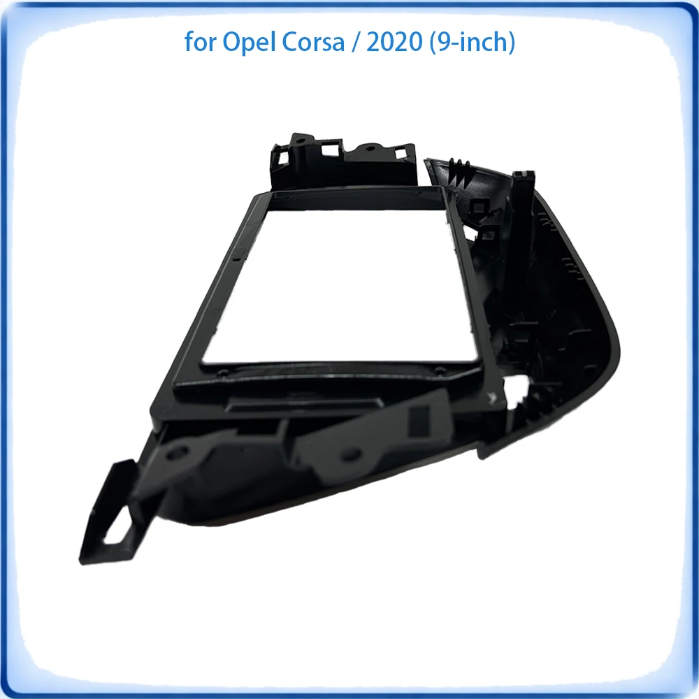 Car Radio Fascia Frame For Opel Corsa 2020 9 inch Trim Kit Car Accessories Plug & Play