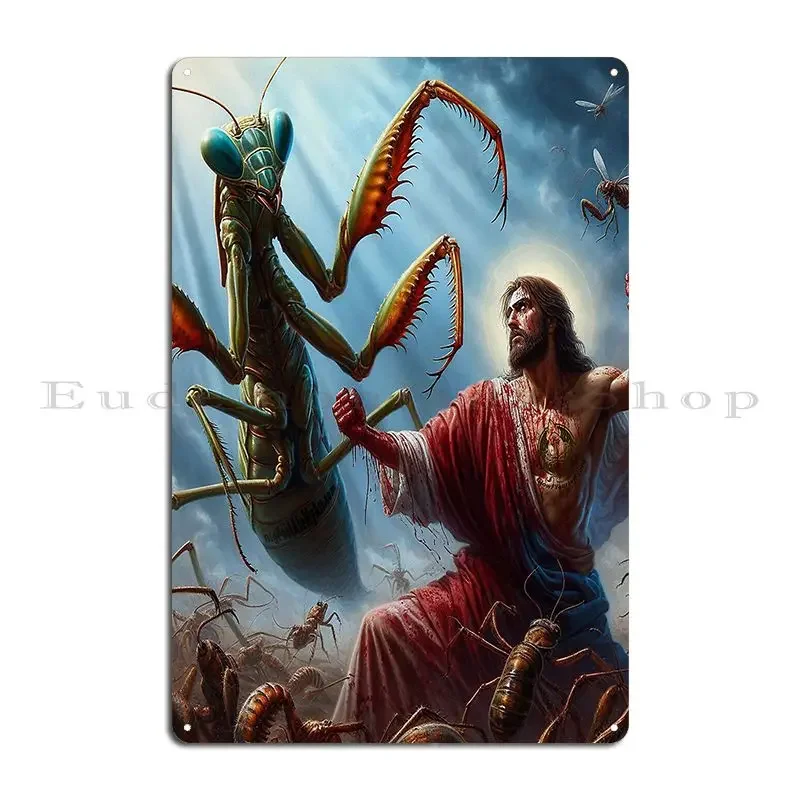 Jesus Christ Mantis Messiah 002 Metal Plaque Club Wall Cave Wall Decor Iron Wall Cave Tin Sign Poster