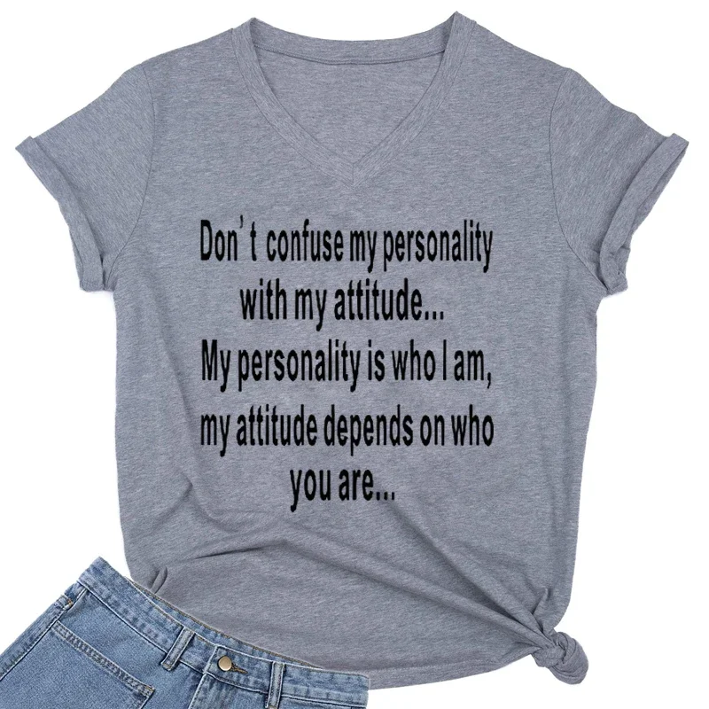 Women Personality Tshirt Letter Print Do Not Confuse My Personality with Your Attitude Graphic Short Sleeves V Neck Women