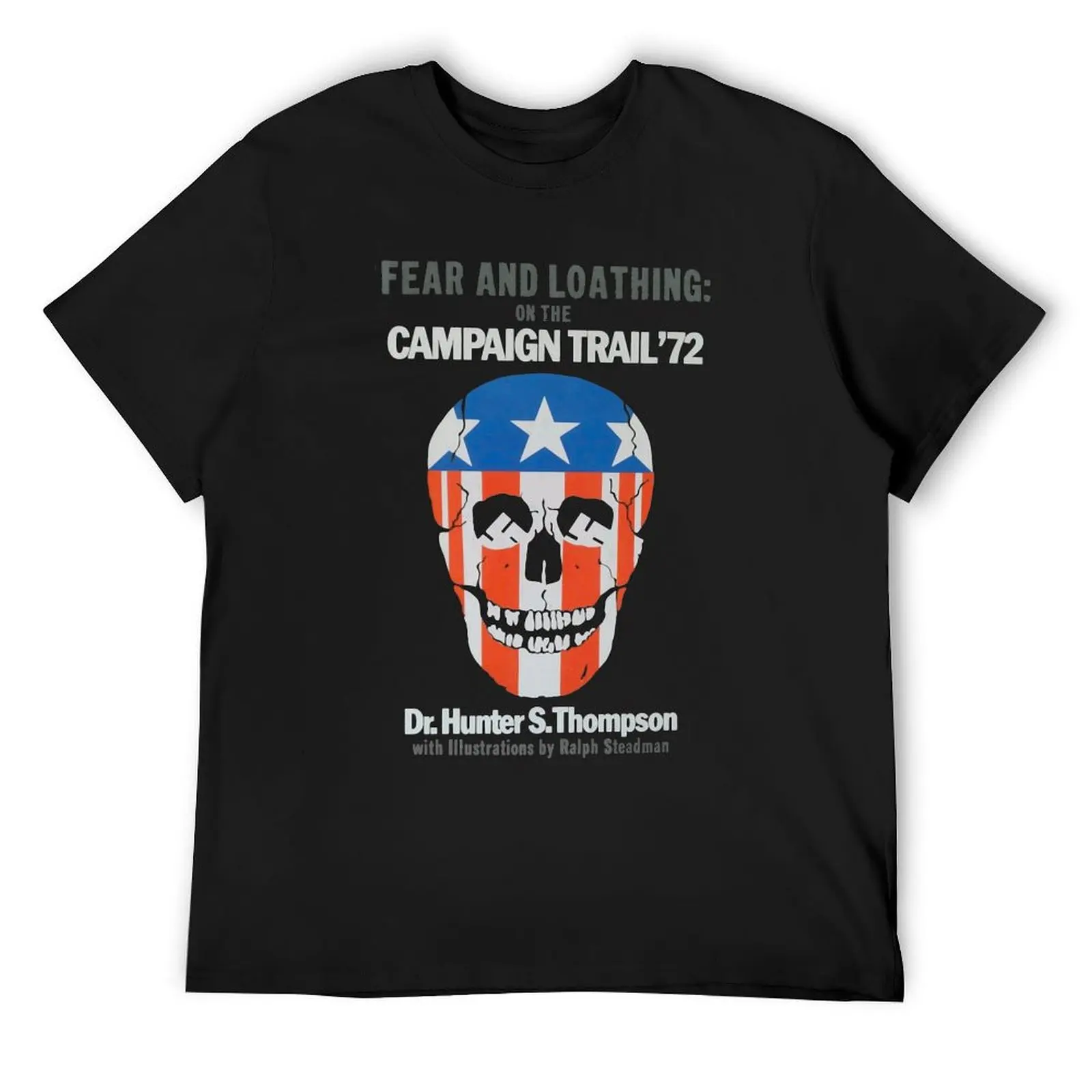 

Great People Fear And Loathing On The Campaign Vintage Book T-Shirt anime shirt animal prinfor boys tees sweat shirts, men