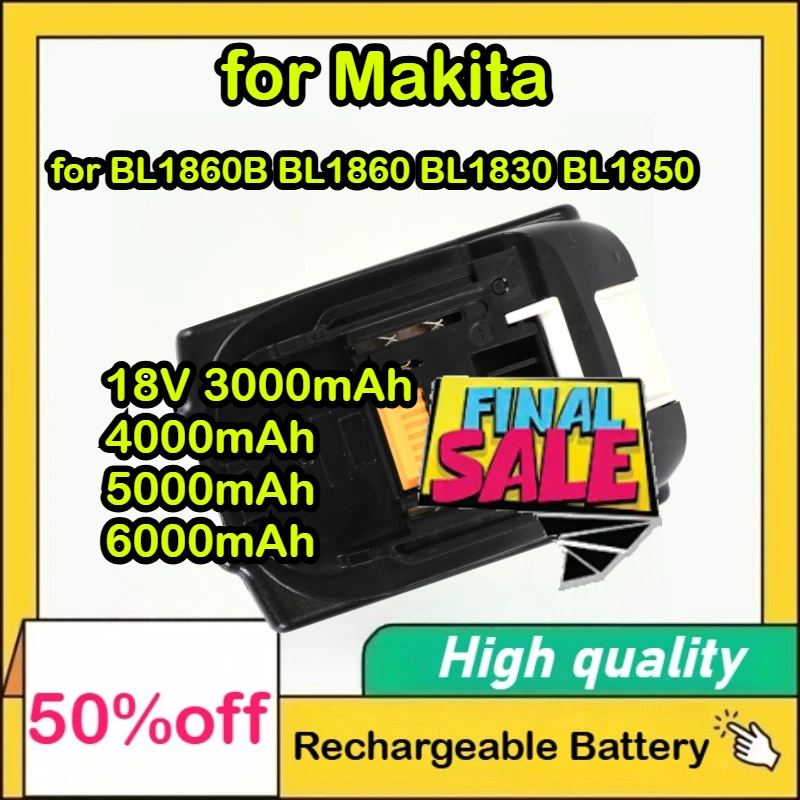 

Power Tools Battery 18V 3000mAh 4000mAh 5000mAh 6000mAh for Makita BL1860B BL1860 BL1830 BL1850 Rechargeable Battery