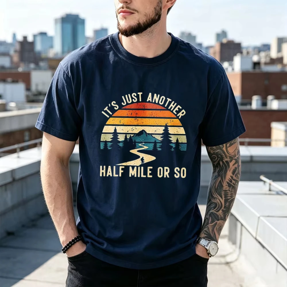 Retro Vintage Mountain Sunset Hiking T-Shirt It's Just Another Half Mile Or So Retro Mountain Graphic T Shirt Funny Trekker Tops