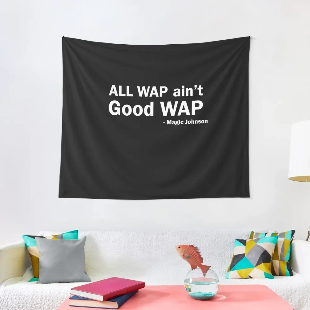 

All WAP ain't Good WAP Tapestry Wall Decor Hanging Funny Room Decoration Accessories Tapestry