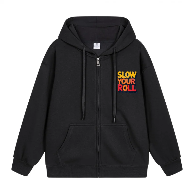 

Men's Zip-Up Hoodie Slow Your Roll Text Design 2025 New Style Casual Couples’ Style Couples’ Style