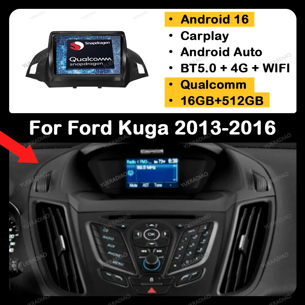 Autoradio Android 16 pour Ford Kuga Escape 2013 - 2016 GPS NAVI 2DIN Qualcomm 4G LTE 5G WIFI QLED Head Unit BT Carplay Auto Vidéo