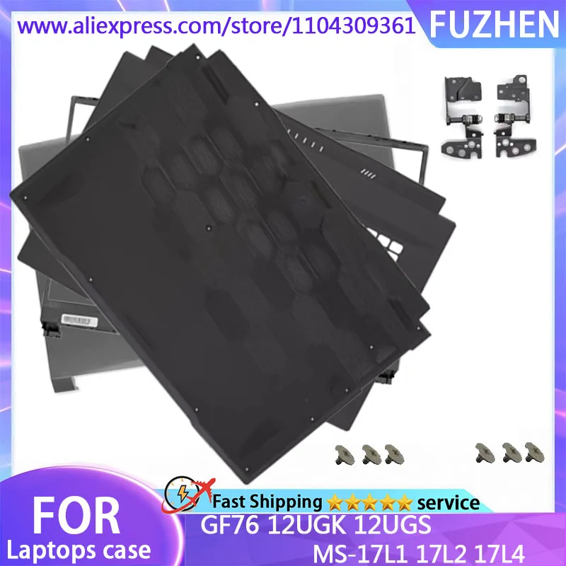 

New Cover For Katana GF76 MS-17L1 17L2 17L4 12UGK 12UGS LCD Back Cover Front Bezel Hinges Palmrest Top Bottom Case hinge