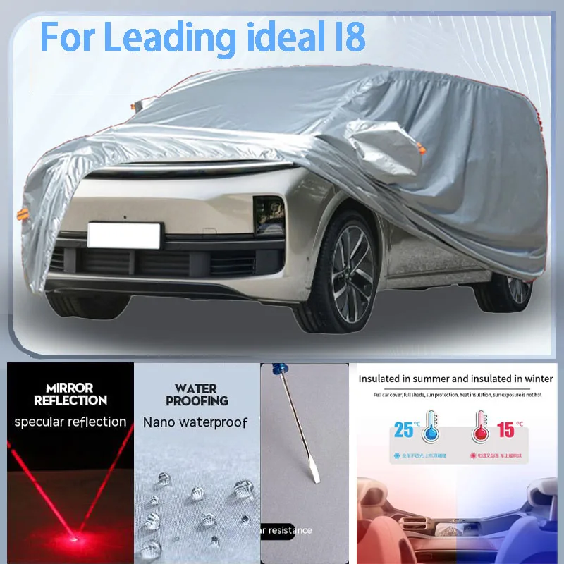 

For Leading ideal I8 Full Car cover with UV protection and Winter Insulation roles,Rainproof,Snowproof Ati-frost properties.