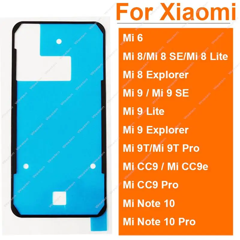 Back Battery Cover Adhesive Sticker Glue For Xiaomi Mi 6 8 9 Lite explorer Mi 9SE 9T CC9E Note 10 Pro Lite Back Housing Adhesive