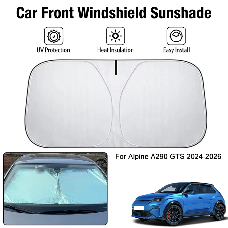 

Car Front Windshield Sunshade Cover For Alpine A290 GTS 2024-2026 UV Block Heat Insulation Auto Interior Sun Protection