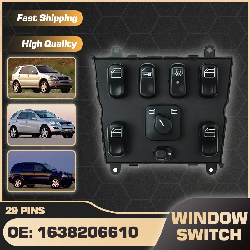 

For Mercedes-Benz W163 M-Class ML230 ML270 ML320 ML350 ML400 ML430 ML500 ML55 Car Window Control Switch Master Button 1638206610