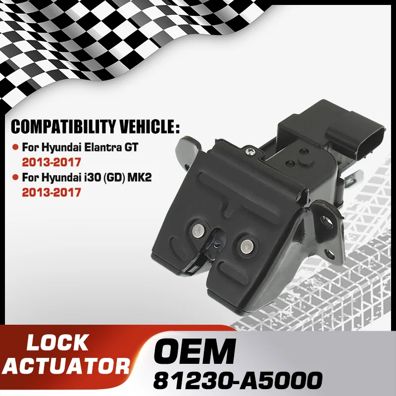 

Car Rear Tailgate Trunk Lock Lid Latch Actuator For Hyundai Elantra GT Hyundai i30 GD MK2 2013 2014 2015 2016 2017 81230-A5000