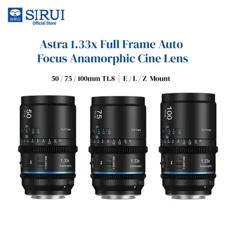 SIRUI Astra 50mm 75mm 100mm 1.33x Full Frame Auto Focus Anamorphic Lens T1.8 Fast Aperture Cine Camera Lens For Sony E Nikon Z L