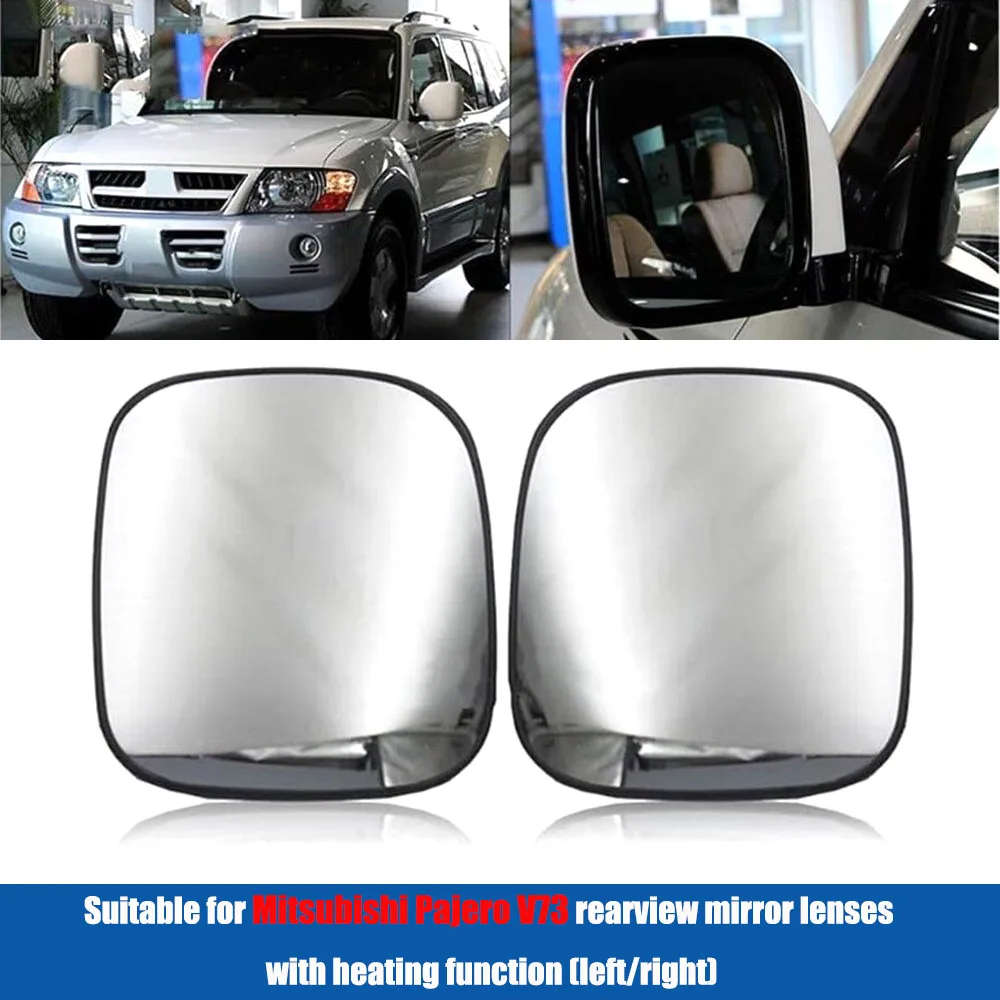 Left Right Heated Rearview Mirror Glass For Mitsubishi Pajero V73 With Heating Function Side Mirror Lens Replacement