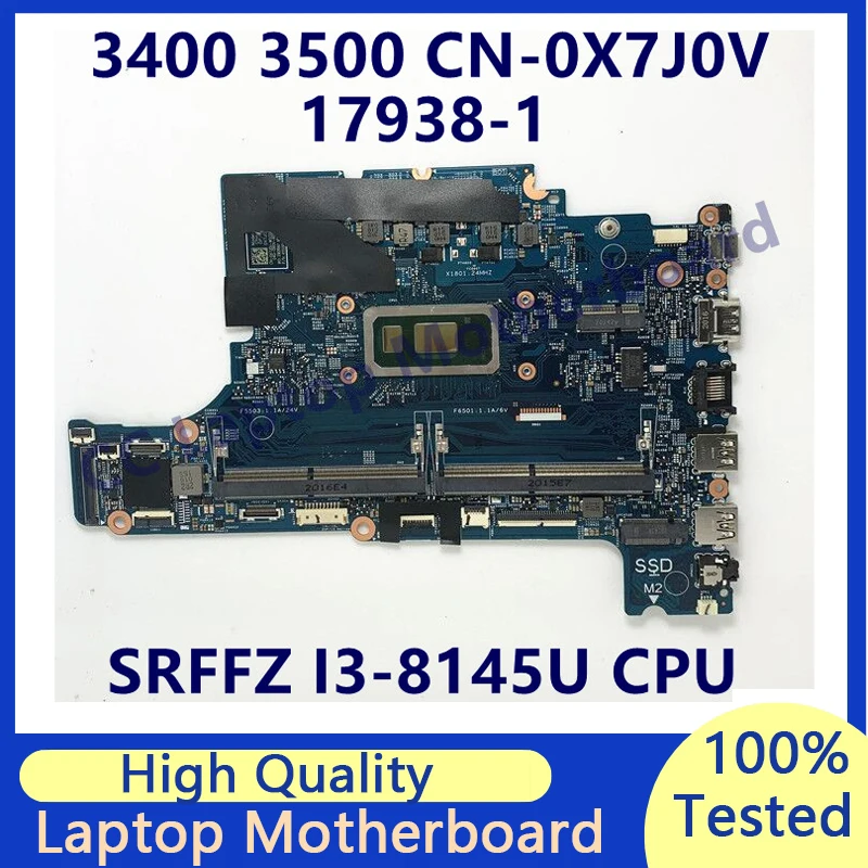 CN-0X7J0V 0X7J0V X7J0V Mainboard FOR DELL 3400 3500 Laptop Motherboard With SRFFZ I3-8145U CPU 17938-1 100% Full Working Well