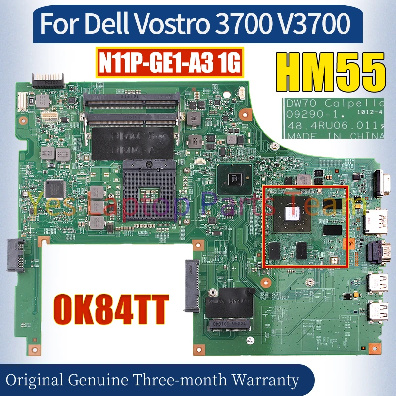 09290-1 For Dell Vostro 3700 V3700 Laptop Mainboard CN-0K84TT N11P-GE1-A3 1G HM55 100％ Tested Notebook Motherboard