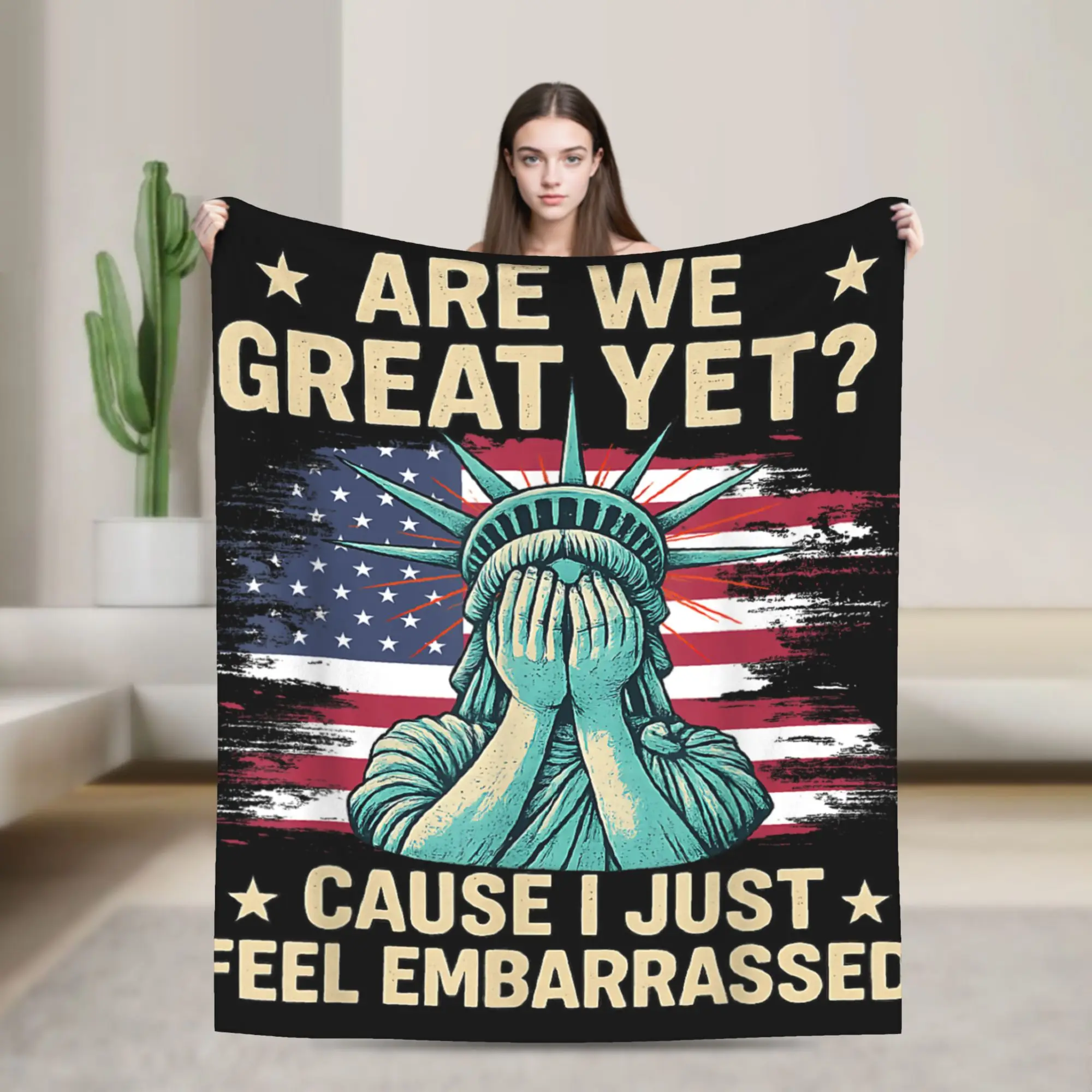 

Are We Great Yet Embarrassed Statue Of Liberty USA Flag Bedding Throws Flannel Bedspread For Bedroom Novelty Sofa Bed Cover
