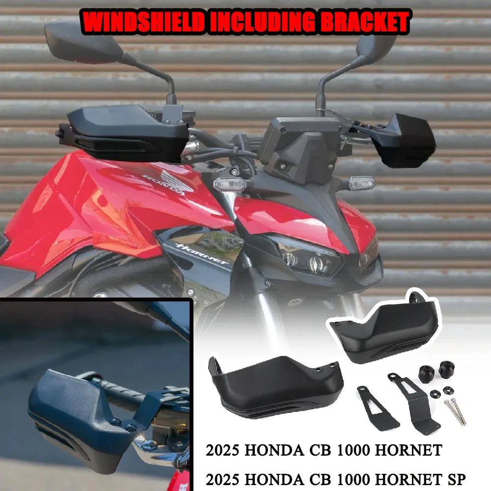 

Новый стиль для Honda CB 1000 Hornet Inc SP 2025, защита для мотоцикла, защита для рук, защита для лобового стекла, включая кронштейн