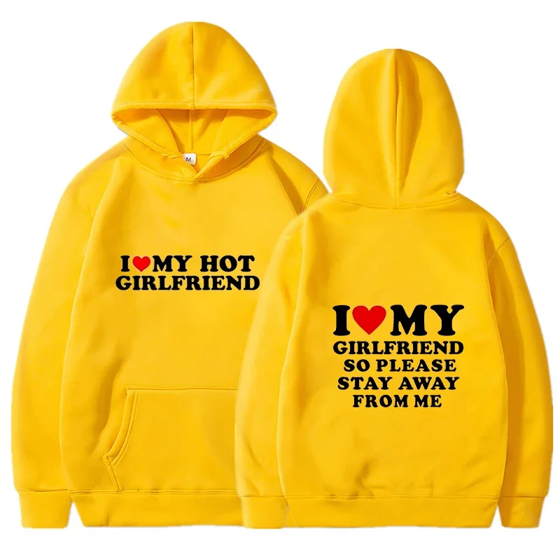 I Love My Girlfriend Couple Outfit I Love My Boyfriend So Please Stay Away From Me Funny Quote Men Hoodie Comfortable