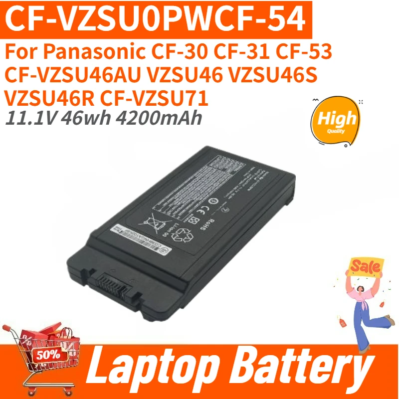 

11.1V 46wh 4200mAh High Quality Laptop Battery CF-VZSU0PWCF-54 for Panasonic CF-VZSU46AU VZSU46 VZSU46S VZSU46R CF-30 CF-31