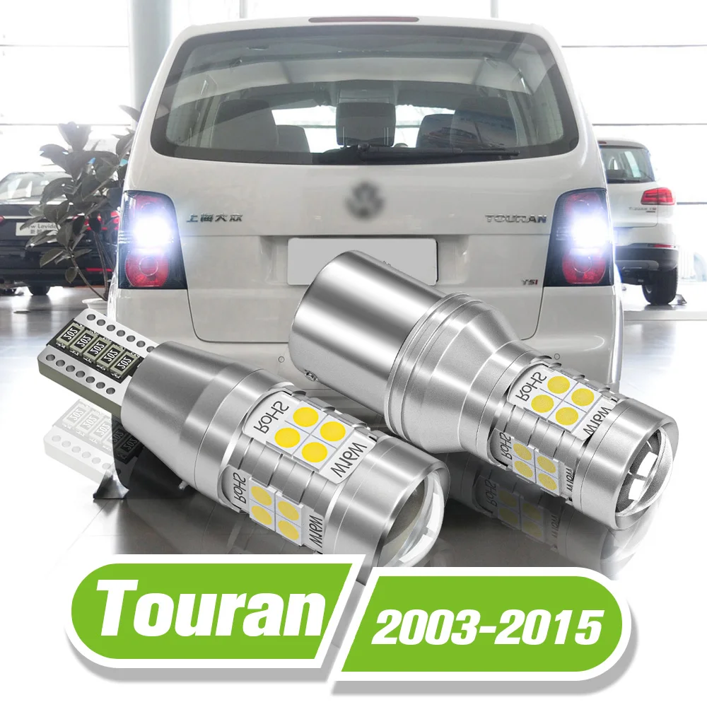 

For VW Volkswagen Touran 1T1 1T2 1T3 LED Reverse Light 2pcs Backup Lamp 2003-2015 2008 2009 2010 2011 2012 Accessories