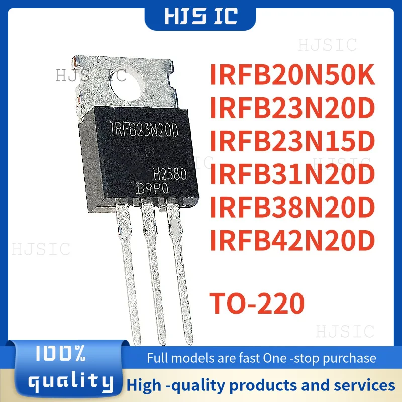 

10PCS IRFB IRFB38N20D 38N20D IRFB31N20D 31N20D IRFB42N20D 42N20D IRFB23N20D 23N20D IRFB20N50K 20N50K IRFB23N15D 23N15D TO-220