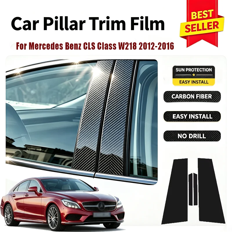 For Mercedes Benz CLS Class W218 2012-2016 Glossy Black Carbon Fiber Window Door B C Pillar Post Cover Sticker