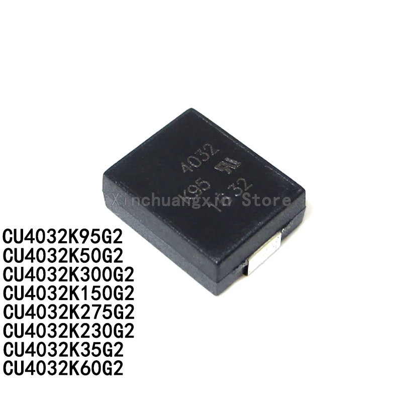 1 Stuks Cu4032k95g2 K50g2 B72660 M 350k072 4032 K60 K275 K230 K300 0151k072 K150 Smd Voorbijgaande Spanningsonderdrukkers