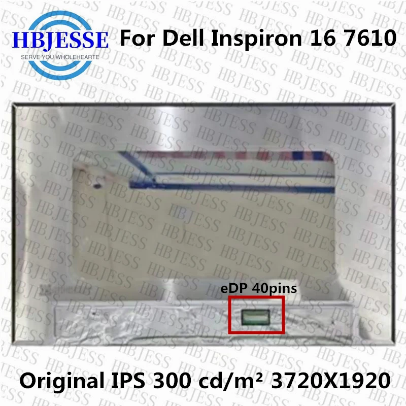 

16.0 inch B160QAN01.0 NE160F8M-N41 NE160F8M-N42 40PINS For Dell Inspiron 16 7610 5625 Laptop LCD Screen 3K 3072*1920 IPS Matrix