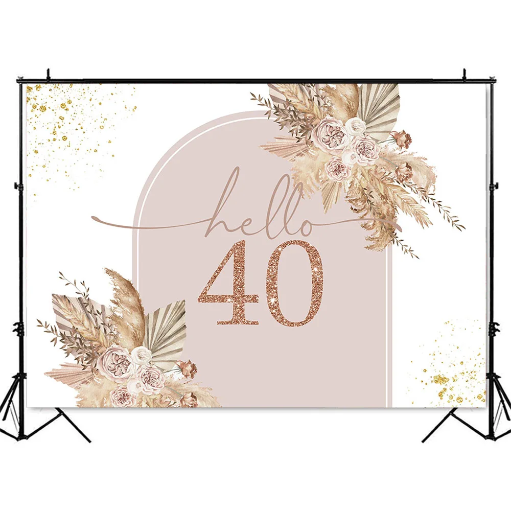 Hello 40th Birthday Backdrop Pampas Grass Happy Birthday Theme Party Decoration Props Gold Glitter Birthday Photo Background