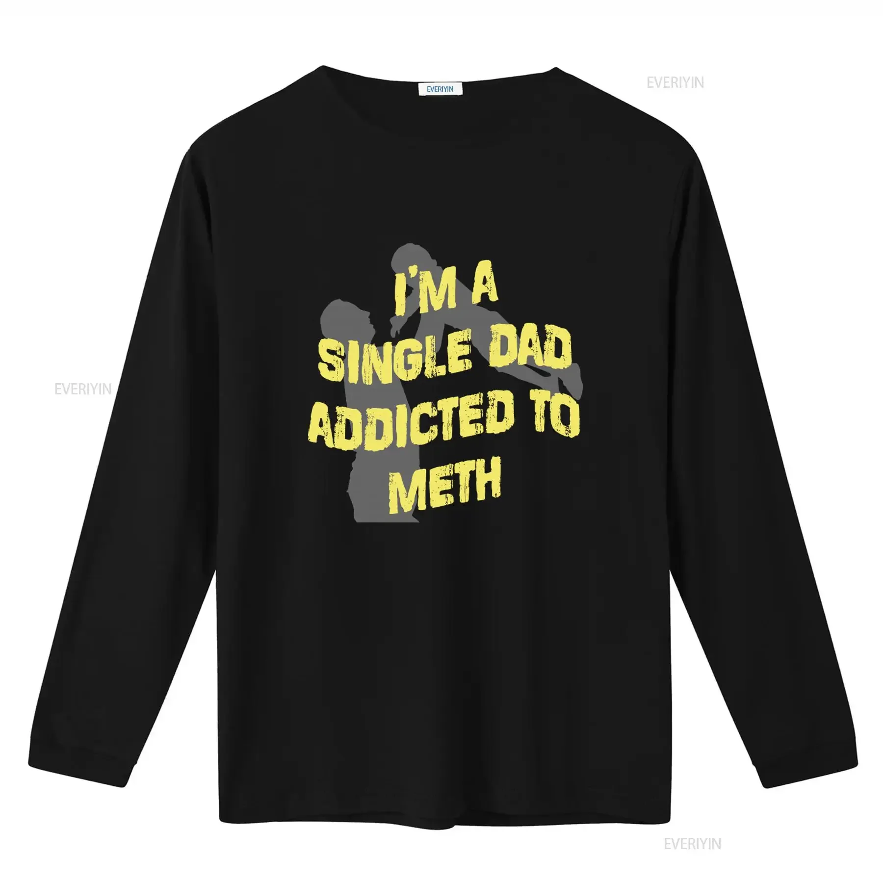 Single Dad Addicted to Meth Offensive T Shirt Print for Men vintage Washed Slightly Unisex Breathable graphic Versatile