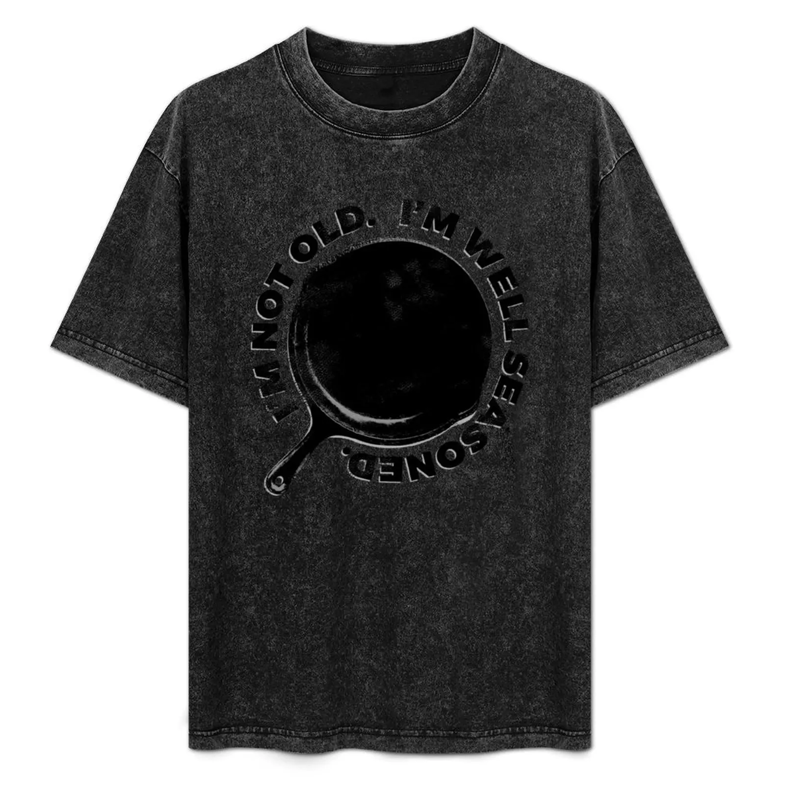 

Well Seasoned Cast Iron Over The Hill Birthday Gift T-Shirt Basic Comfort Fit T-Shirt for Men