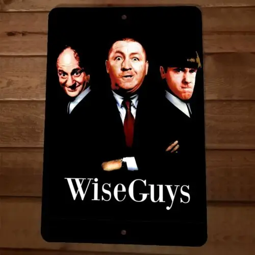 1 pcs,Wise Guys 3 Stooges 8x12 Metal Wall Sign Poster