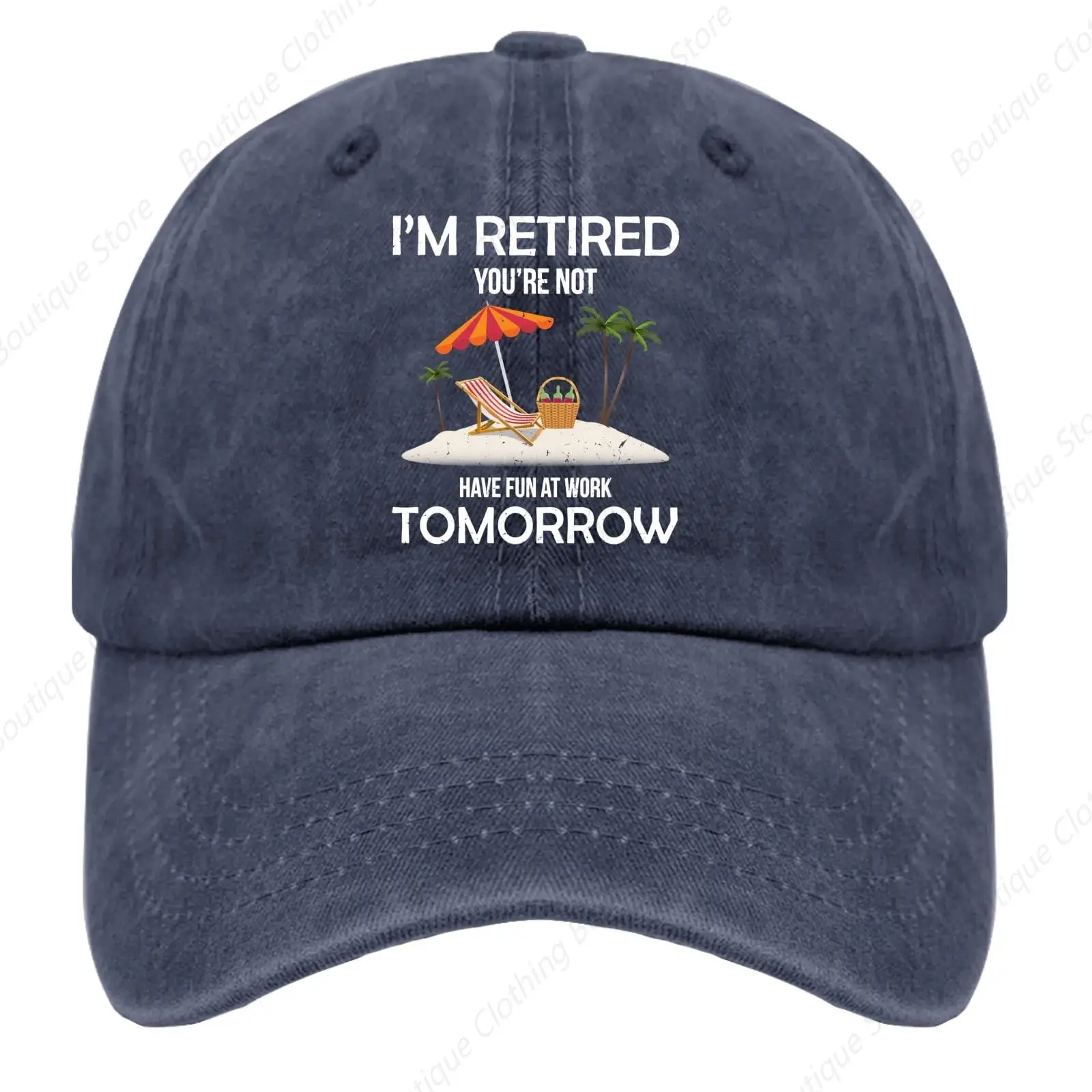 

I'm Retired You're Not Have Fun at Work Tomorrow Hat for Mens Baseball Caps Fashion Washed Ball Caps Cotton